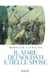 Cover of Il mare dei soldati e delle spose