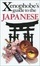 Cover of "The Xenophobe's Guide to the Japanese"