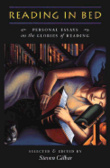 Reading in Bed : Personal Essays on the Glories of Reading