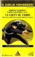 Cover of 14 colpi al cuore. Racconti inediti dei migliori giallisti italiani