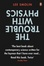 Cover of The Trouble with Physics