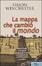 Cover of La mappa che cambiò il mondo