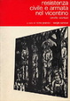 Cover of Resistenza civile e armata nel vicentino