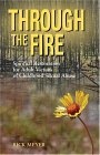 Through The Fire : Spiritual Resoration For Adult Victims Of Childhood Sexual Abuse