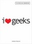 Cover of I Love Geeks