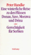 Cover of Eine winterliche Reise zu den Flüssen Donau, Save, Morawa und Drina oder Gerechtigkeit für Serbien