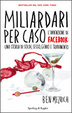 Cover of Miliardari per caso