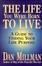 Cover of "The Life You Were Born to Live"