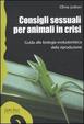 Cover of Consigli sessuali per animali in crisi