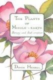 The Plants of Middle-Earth : Botany And Sub-creation