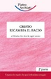 Cover of Cristo ricambia il bacio