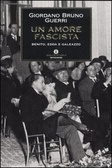 Un amore fascista Benito, Edda e Galeazzo