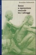 Cover of Sesso e repressione sessuale tra i selvaggi