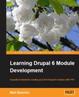 Cover of Learning Drupal 6 Module Development