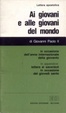 Cover of Ai giovani e alle giovani del mondo