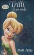 Cover of Trlli e Vidia. Trilli e le sue amiche. Fairies