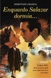 Cover of Enquanto Salazar dormia...
