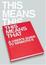 Cover of This Means This, This Means That