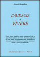 Cover of L'audacia di vivere