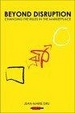 Cover of Beyond Disruption