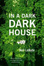 Cover of In a Dark Dark House