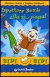 Cover of Ispettore Bomb alla ri... scossa!