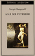 Cover of Agli dèi ulteriori