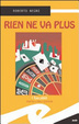 Cover of Rien ne va plus