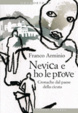 Cover of Nevica e ho le prove