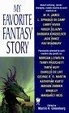 Cover of My Favorite Fantasy Story