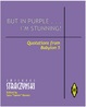 Cover of But in purple... I'm stunning!