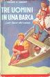 Cover of Tre uomini in una barca (per tacer del cane)