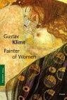 Gustav Klimt : Painter of Women (Pegasus Library)