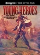 Cover of Young Heroes of the North and South