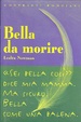 Cover of Bella da morire