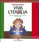 Cover of Viva l'Itaglia. Vignette agrodolci su vizi e difetti del bel paese