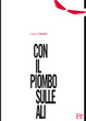 Cover of Con il piombo sulle ali