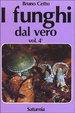 Cover of I funghi dal vero