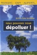 Cover of Nous pouvons nous dépolluer!
