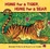 Cover of "Home for a Tiger, Home for a Bear"