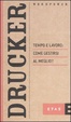 Cover of Tempo e lavoro: come gestirli al meglio?