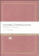 Cover of Contro l'imperialismo
