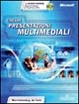 Cover of Creare presentazioni multimediali