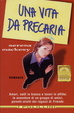 Cover of Una vita da precaria