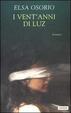 Cover of I vent'anni di Luz