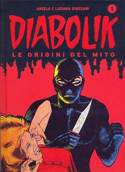 Immagine di Diabolik le origini del mito n. 1