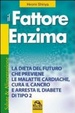 Cover of Il fattore enzima