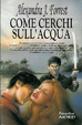 Cover of Come cerchi sull'acqua