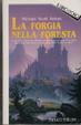 Cover of La forgia nella foresta