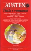 Tutti i romanzi L'Abbazia di Northanger - Ragione e sentimento - Orgoglio e pregiudizio - Mansfield Park - Emma - Persuasione